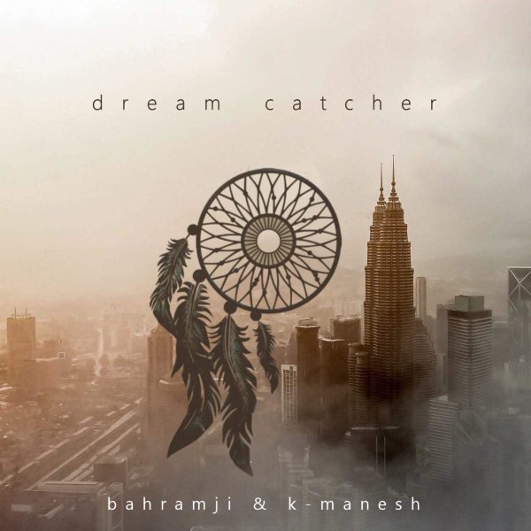 bahramji dreamcatcher lyrics translate bahramji dreamcatcher lyrics translate