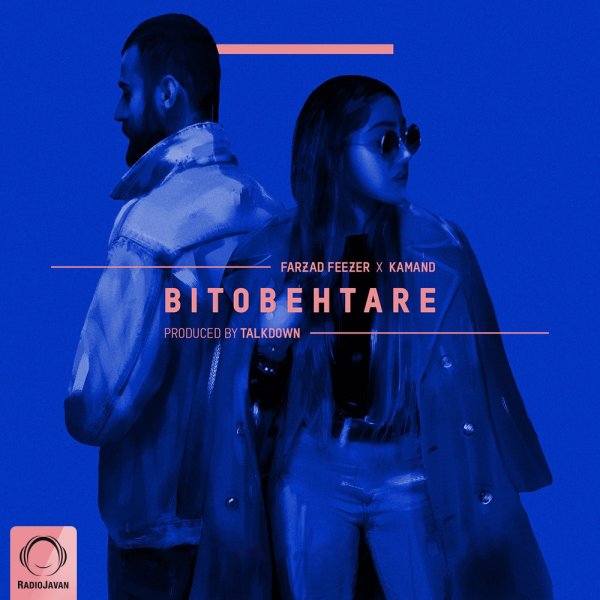 Farzad Feezer & Kamand - 'Bito Behtare'