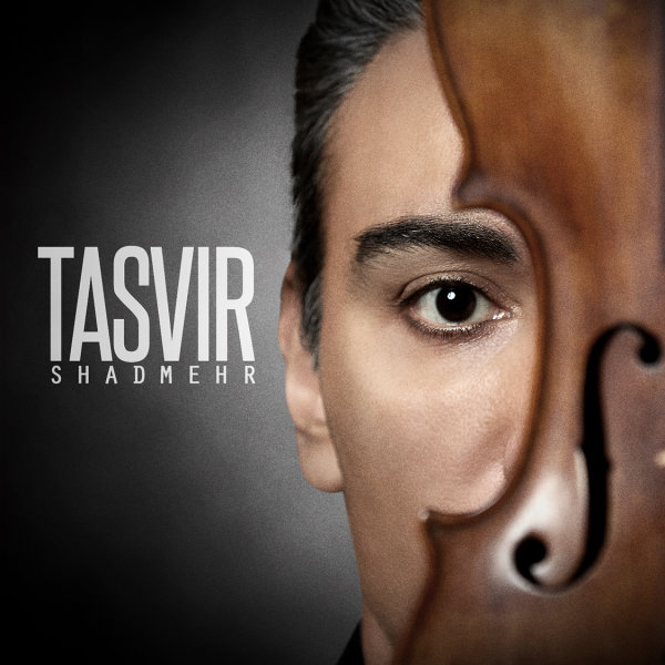 Shadmehr Aghili - Tasvir