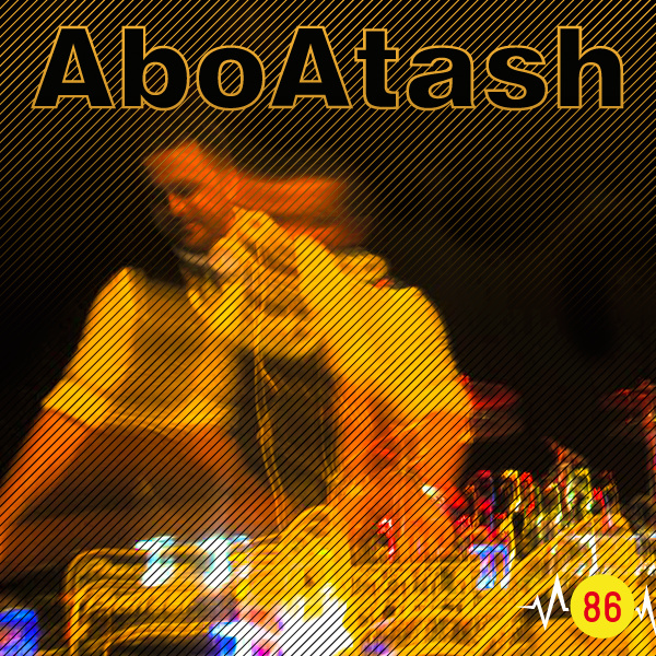 Abo Atash - 'Episode 86'