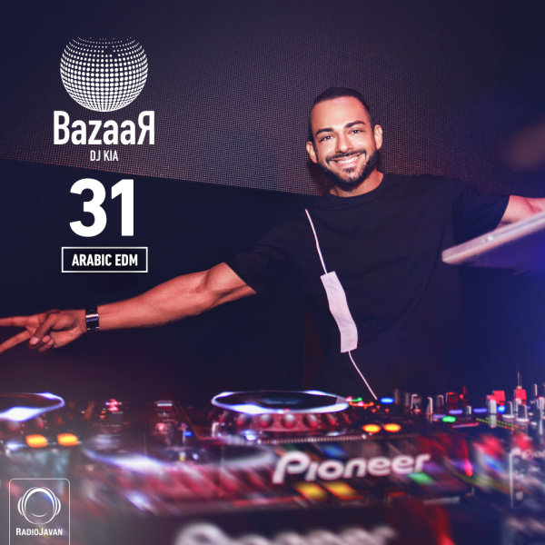 Bazaar - 'Episode 31 (Arabic EDM)'