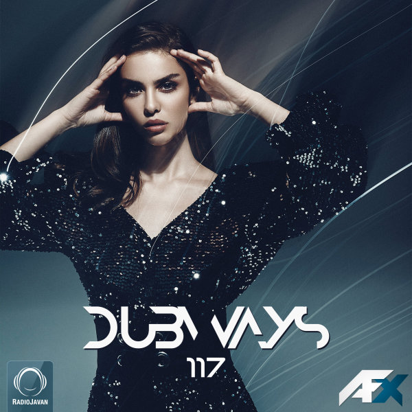Dubways - 'Episode 117'