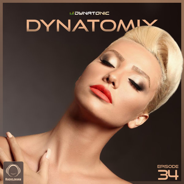 Dynatomix - 'Episode 34'
