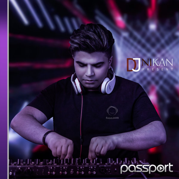Passport - 'DJ Nikan'