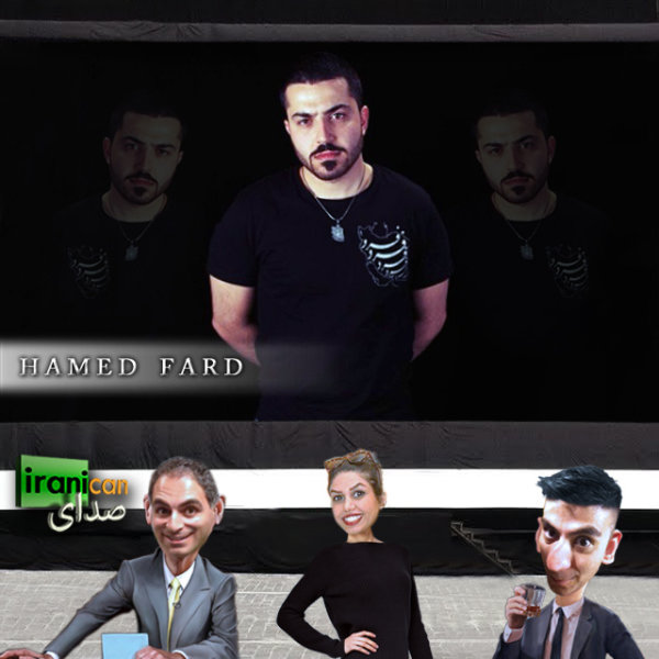 Sedaye Iranican - 'Hamed Fard'