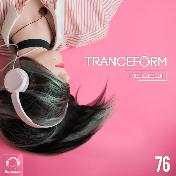 TranceForm - 'Episode 76'