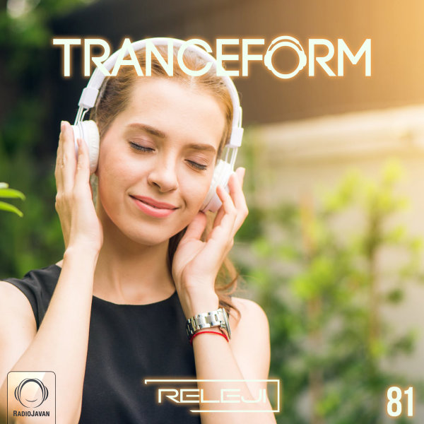 TranceForm - 'Episode 81'