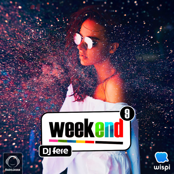 Weekend - 'Episode 9'